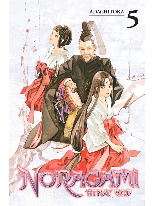 Title details for Noragami: Stray God, Volume 5 by Adachitoka - Available